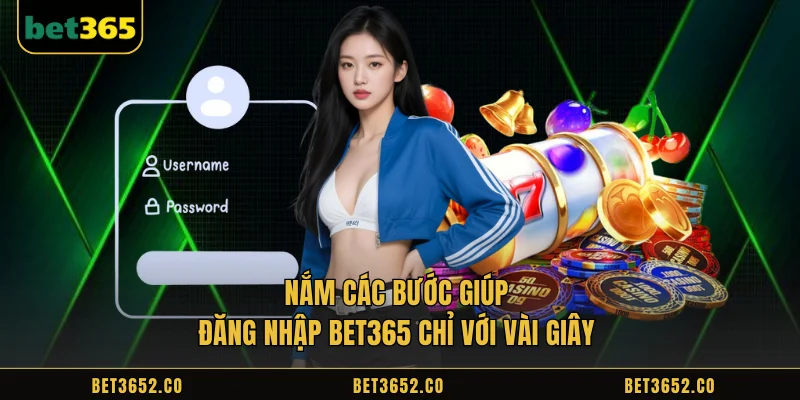 Steps to log in to Bet365 in just a few seconds